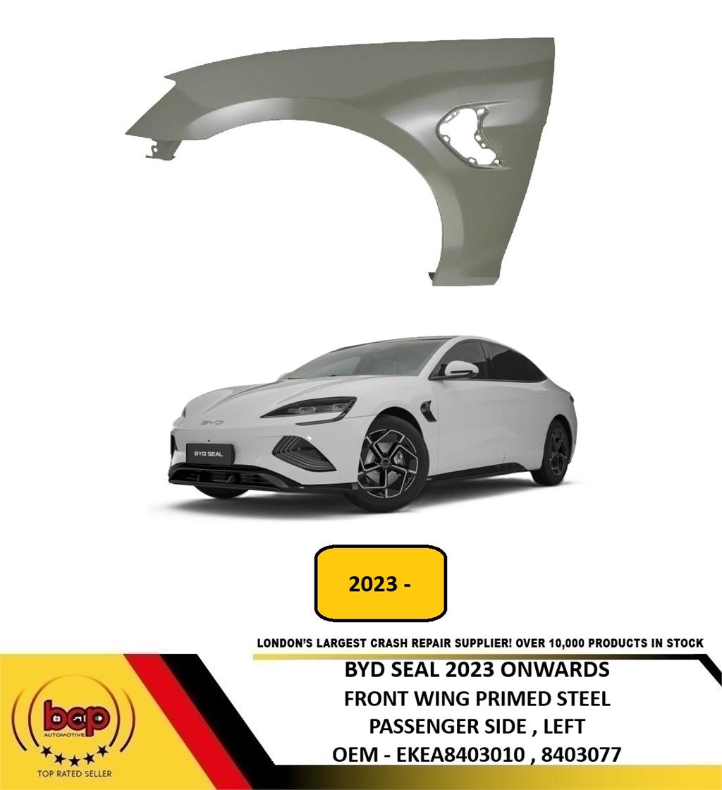 BYD SEAL 2023 ONWARDS FRONT WING FENDER PANEL PASSENGER SIDE LEFT OEM QUALITY