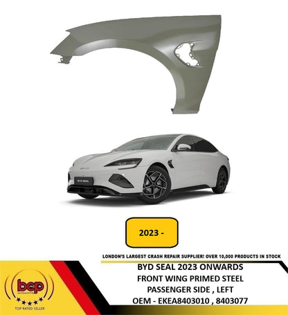 BYD SEAL 2023 ONWARDS FRONT WING FENDER PANEL PASSENGER SIDE LEFT OEM QUALITY