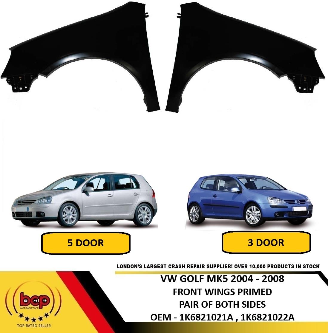 VW GOLF MK5 2004-2009 FRONT WING 1 X PAIR DRIVER & PASSENGER LEFT & RIGHT NEW