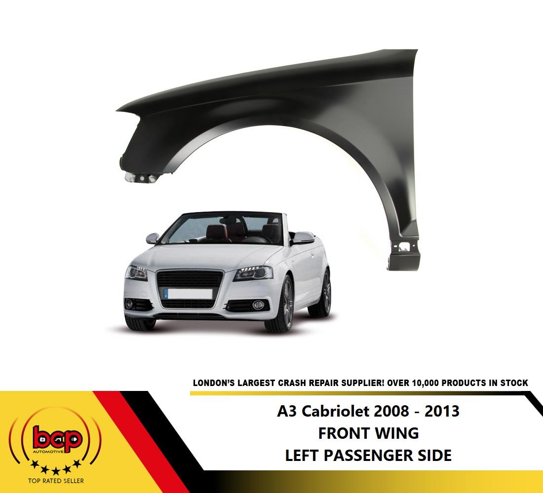 AUDI A3 2008 - 2012 FRONT WING PASSENGERS SIDE LEFT CONVERTIBLE CABRIOLET