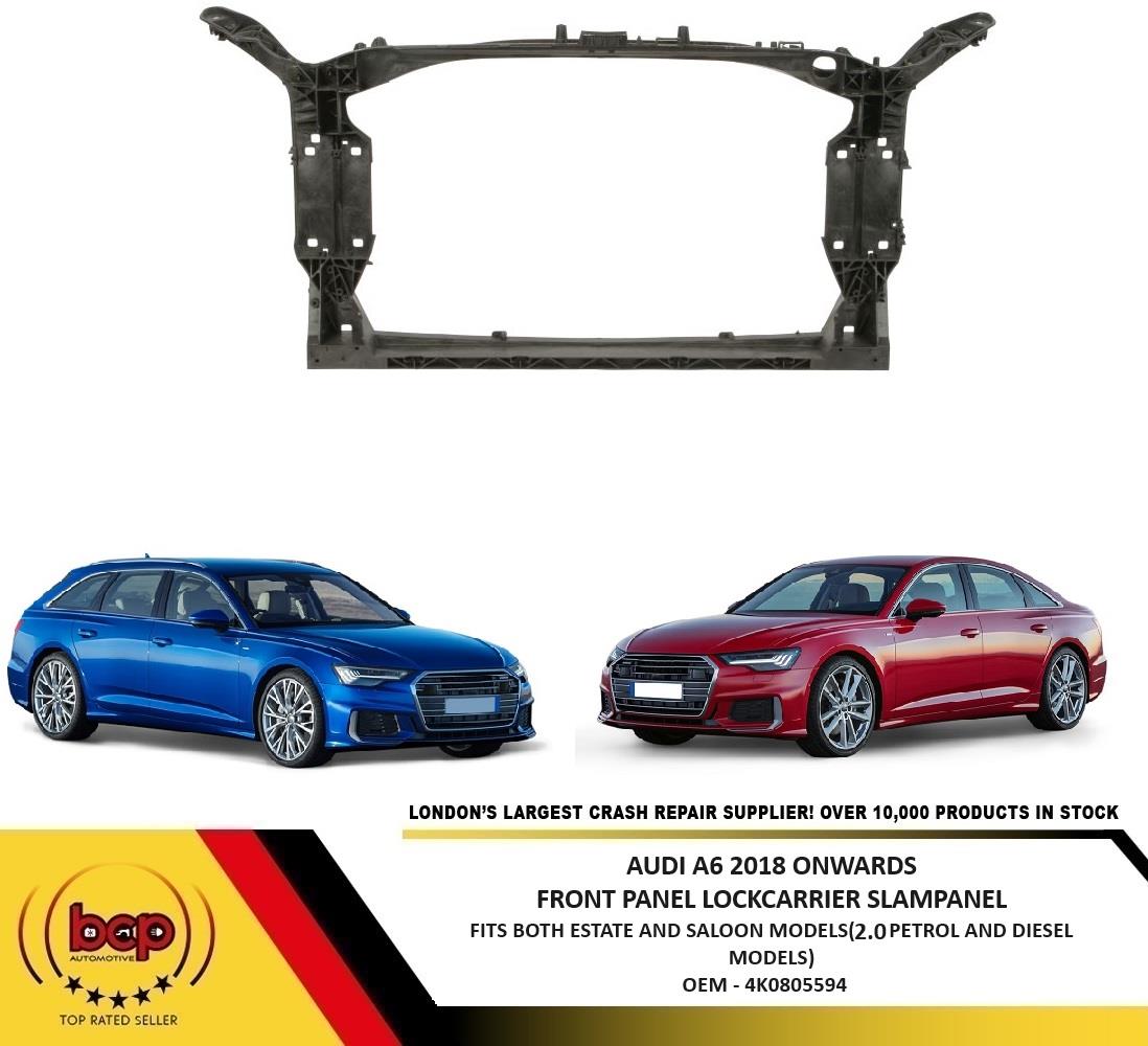 AUDI A6 2018 ONWARDS FRONT PANEL BONNET SLAM PANEL 2.0 PETROL & DEISEL ONLY