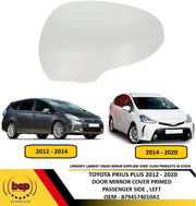 TOYOTA PRIUS PLUS 2012 – 2020 DOOR MIRROR COVER PRIMED PASSENGER SIDE LEFT NEW