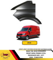 MAN TGE 2018 ON FRONT WING FENDER PRIMED PASSENGER SIDE LEFT OEM QUALITY